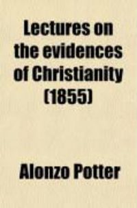 Produktbild: Lectures on the Evidences of Christianity (1855)