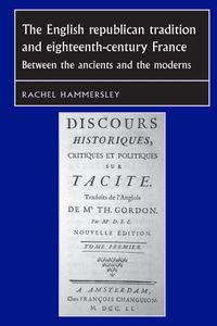 Produktbild: The English Republican tradition and eighteenth-century France
