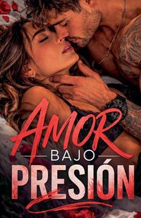 Produktbild: Amor Bajo Presi&oacute;n
