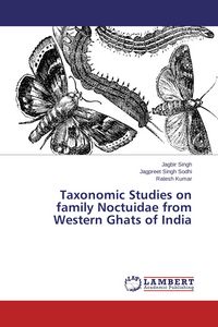 Produktbild: Taxonomic Studies on family Noctuidae from Western Ghats of India