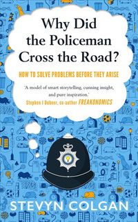 Produktbild: Colgan, S: Why Did the Policeman Cross the Road?