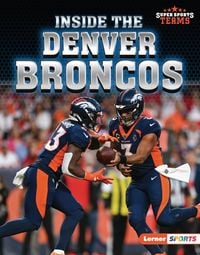 Produktbild: Inside the Denver Broncos