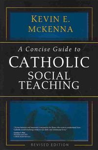 Produktbild: McKenna, K: A Concise Guide to Catholic Social Teaching