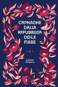 Produktbild: Cronache dalla Repubblica delle Fiabe