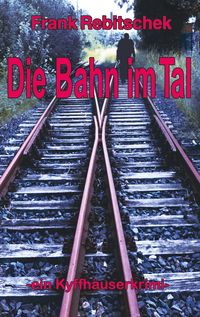 Produktbild: Die Bahn im Tal