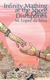 Produktbild: Infinity Mathing at the Shore & Other Disruptions