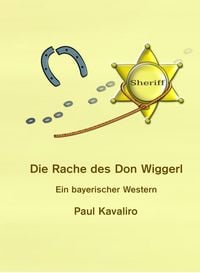 Produktbild: Die Rache des Don Wiggerl