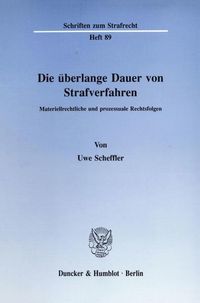 Produktbild: Die &uuml;berlange Dauer von Strafverfahren.