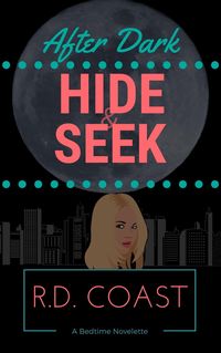 Produktbild: Hide & Seek (After Dark, #2)