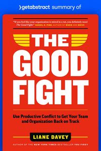 Produktbild: Summary of The Good Fight by Liane Davey