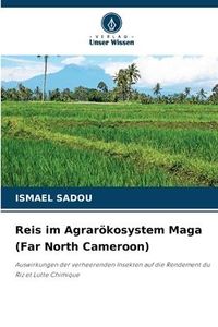 Produktbild: Reis im Agrar&ouml;kosystem Maga (Far North Cameroon)