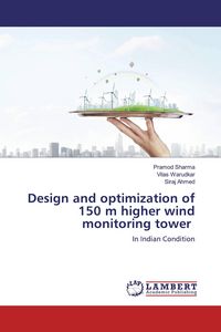 Produktbild: Design and optimization of 150 m higher wind monitoring tower