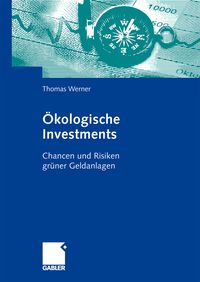 Bild vom Artikel Ökologische Investments vom Autor Thomas Werner