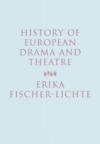 Produktbild: History of European Drama and Theatre