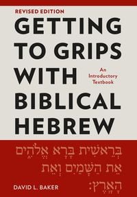 Produktbild: Getting to Grips with Biblical Hebrew, Revised Edition