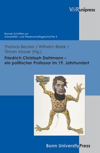 Produktbild: Friedrich Christoph Dahlmann &ndash; ein politischer Professor im 19. Jahrhundert