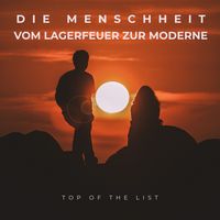 Produktbild: Die Menschheit - Vom Lagerfeuer zur Moderne