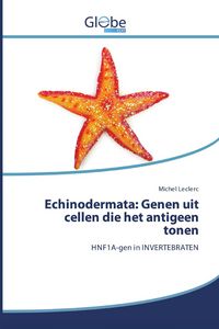 Produktbild: Echinodermata: Genen uit cellen die het antigeen tonen