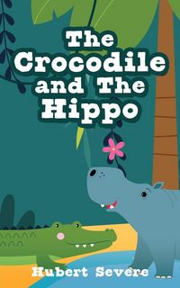 Produktbild: The Crocodile and The Hippo