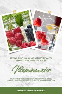 Produktbild: Vitaminewater: Ervaar pure smaak met vitaliteitswater gemaakt van fruit en kruiden (Fruit Infused Water: Heerlijke waterrecepten met een smaakje voor