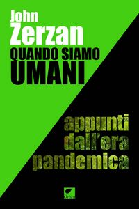 Produktbild: Quando siamo umani. Appunti dall'era pandemica