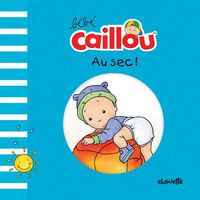 Produktbild: B&eacute;b&eacute; Caillou: au sec !