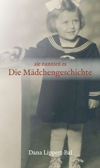 Produktbild: sie nannten es Die M&auml;dchengeschichte