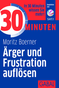 Bild vom Artikel 30 Minuten Ärger und Frustration auflösen vom Autor Moritz Boerner