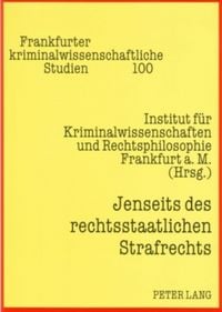 Produktbild: Jenseits des rechtsstaatlichen Strafrechts