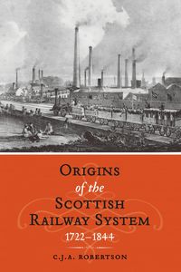 Produktbild: The Origins of the Scottish Railway System