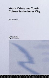 Produktbild: Youth Crime and Youth Culture in the Inner City