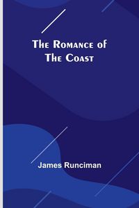 Produktbild: The Romance of the Coast