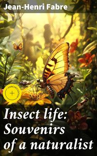 Produktbild: Insect life: Souvenirs of a naturalist