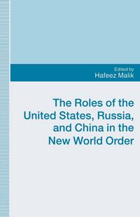 Produktbild: The Roles of the United States, Russia and China in the New World Order