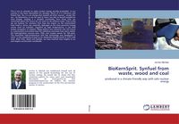 Produktbild: BioKernSprit. Synfuel from waste, wood and coal