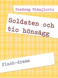 Produktbild: Soldaten och tio h&ouml;ns&auml;gg