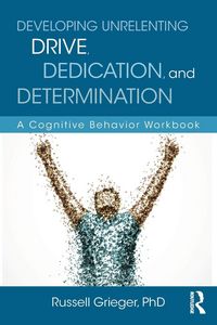 Produktbild: Developing Unrelenting Drive, Dedication, and Determination