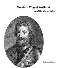Produktbild: Macbeth King of Scotland and The Clan Finley