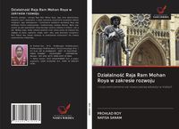 Produktbild: Dzia&iquest;alno&iquest;&iquest; Raja Ram Mohan Roya w zakresie rozwoju
