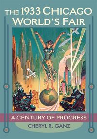 Produktbild: Ganz, C: The 1933 Chicago World's Fair