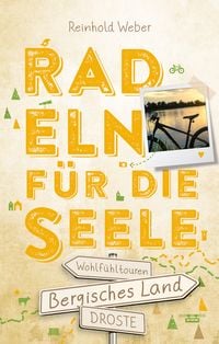 Produktbild: Bergisches Land. Radeln f&uuml;r die Seele