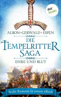 Produktbild: Die Tempelritter-Saga - Band 2: Ehre und Blut