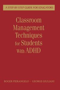 Produktbild: Classroom Management Techniques for Students With ADHD