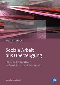 Produktbild: Soziale Arbeit aus &Uuml;berzeugung