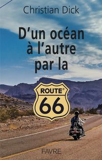 Produktbild: D'un oc&eacute;an &agrave; l'autre par la route 66