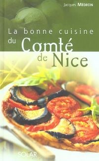 Produktbild: La bonne cuisine du Comt&eacute; de Nice