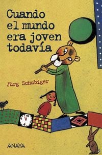 Produktbild: Cuando el mundo era joven todav&iacute;a
