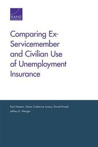 Produktbild: Comparing Ex-Servicemember and Civilian Use of Unemployment Insurance