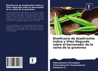 Produktbild: Bioeficacia de Azadirachta Indica y Vitex Negundo sobre el barrenador de la vaina de la gram&iacute;nea