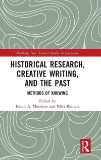Produktbild: Historical Research, Creative Writing, and the Past